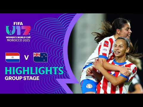 Paraguay Vs New Zealand Highlights FIFA U 17 Women S World Cup Morocco 2025