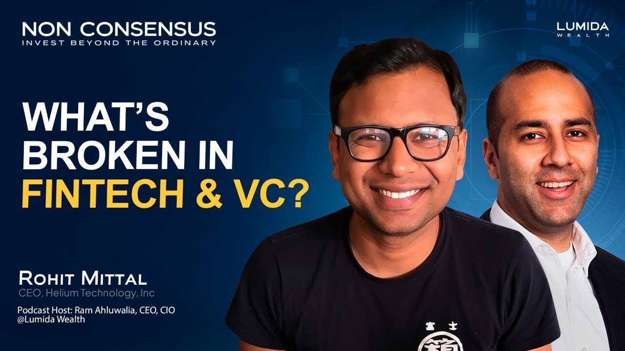 NCI: What’s Broken in Fintech & VC?  w/ Rohit Mittal
