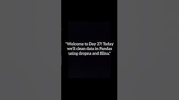 Day 27 Pandas Data Cleaning: dropna & fillna | Python for Data Science