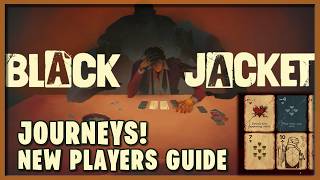 Black Jacket  New Players Guide To Journeys - Roguelike Deck Builder