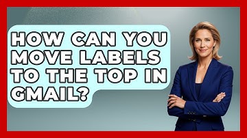 How Can You Move Labels to the Top in Gmail? - TheEmailToolbox.com