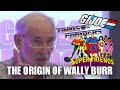 The Origin of Wally Burr - G.I. Joe,  Transformers, Super Friends Director on How His Career Began.