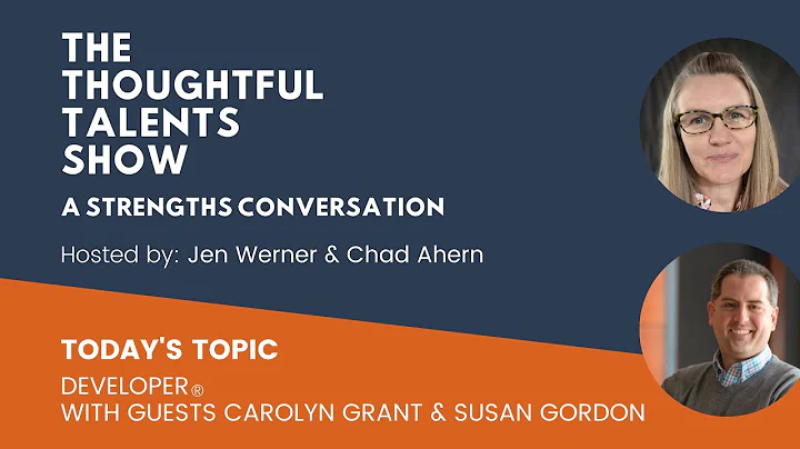 Thoughtful Talents Show - Developer w Carolyn Gran...