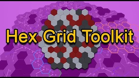 Hex Grid Toolkit Overview