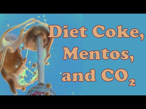 The Science of Diet Coke and Mentos