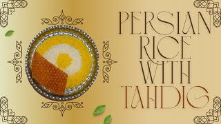 Persian Rice with Crispy Tahdig | Fluffy & Authentic Restaurant-Style