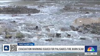 Evacuation warning issued for Palisades fire burn scar
