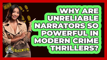 Why Are Unreliable Narrators So Powerful In Modern Crime Thrillers? - The Crime Reel