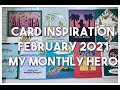 10 Cards Using the February 2021 My Monthly Hero Kit from Hero Arts