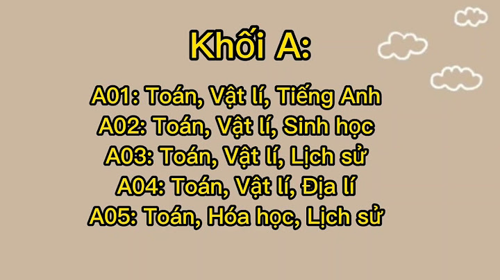 Tổ hợp môn a00 gồm những môn nào năm 2024