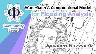Navvye A. -  WaterGate: An Accessible Computational Model for Flooding Analysis