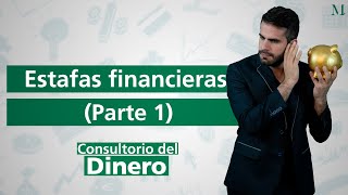 Estafas financieras (Parte 1) | Moris Dieck