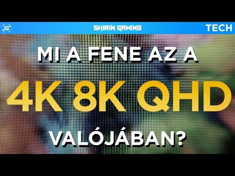 Videó: Miért jobb a qhd, mint a 4k?
