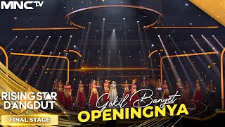 OPENING YANG SANGAT PECAH! | RISING STAR DANGDUT