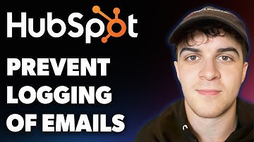 How to Prevent the Logging of Emails on Hubspot - E-commerce (Full 2025 Guide)