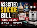 Michigan Democrats Introduce Assisted Suicide Bill - Episode #1930