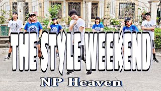 THE STYLE WEEKEND ( Dj Ken Ganea Remix ) - NP Heaven | Dance Fitness | Zumba