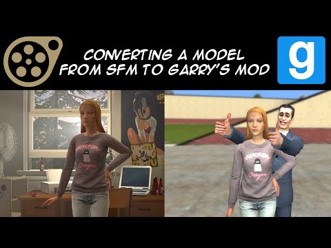 how to gmod models how to gmod models