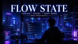 Deep Focus Music for Coding, Study & Deep Work | Flow State Ambient Mix