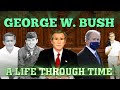 George w bush a life through time 1946now