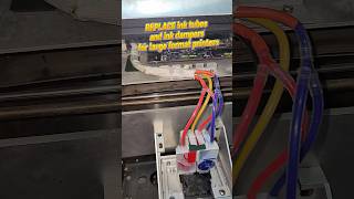 #tips REPLACE ink tubes and ink dampers for large format printers #printer #repair