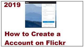 How to Create a Account on Flickr 2019