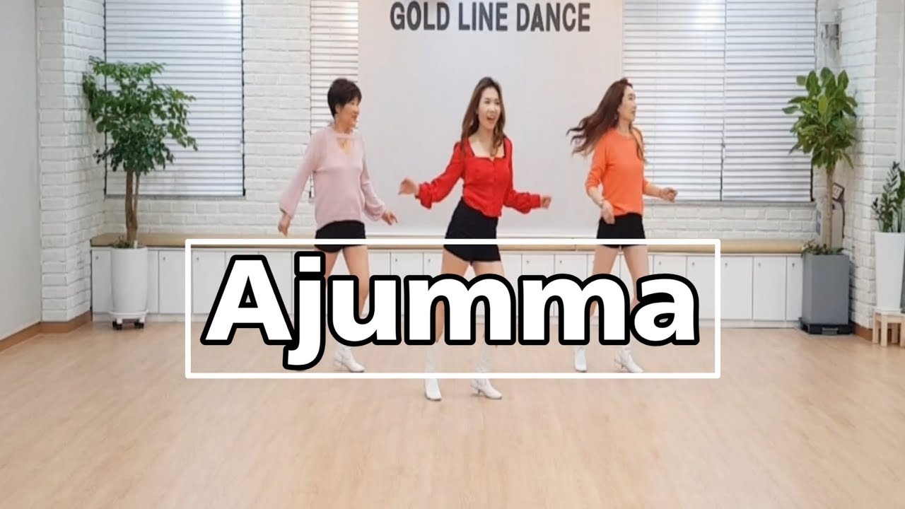 Ajumma (아줌마) Line Dance (Beginner) Hyun Ah Lee (KOR) March 2019