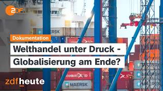 Dokumentation: Die Zukunft des Handels: Zölle, Kriege, freie Märkte? | WISO