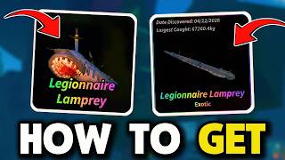 How To Spawn & Catch Legionnaire Lamprey Fast Full Guide Fisch