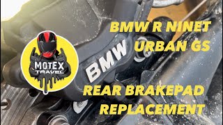 Rear Brakepad Replacement - BMW R NINE T URBAN GS