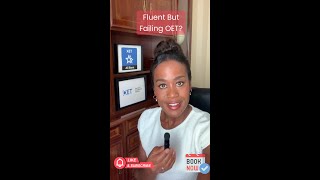 Why Fluent Speakers can Still Fail OET Speaking