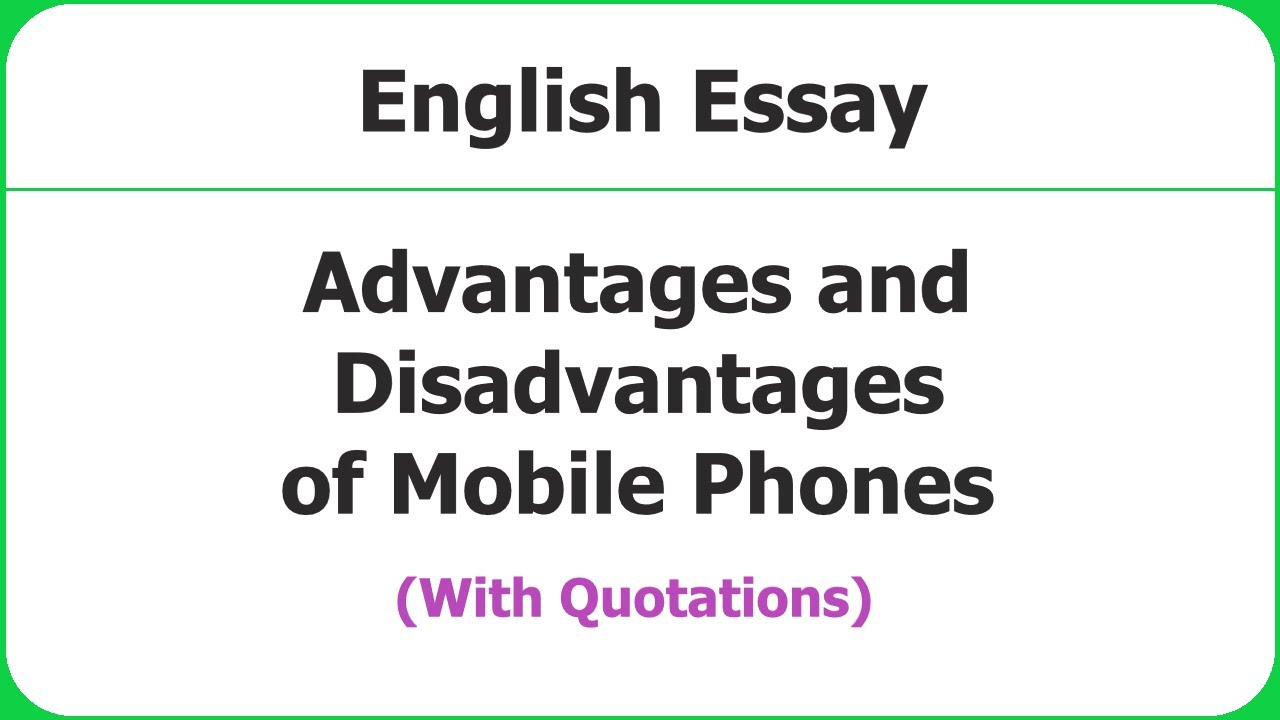essay on mobile phones with quotations
