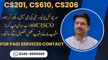 cisco account registration | vu email recovery | cs610, cs201, cs206 Cisco certificate