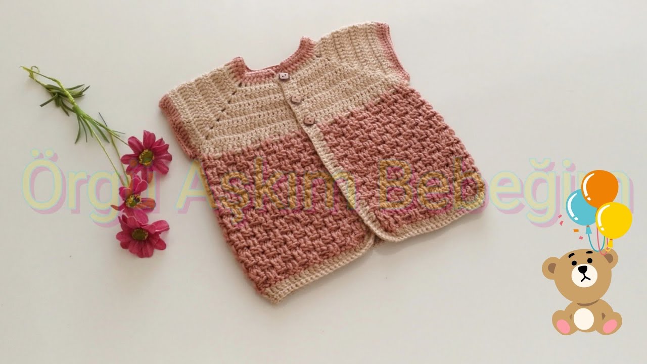 Tığ İşi Kolay Bebek Yeleği/Bebek Yeleği Nasıl Örülür/Anlatımlı Bebek