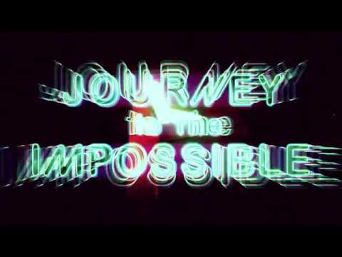 Journey to the Impossible Trailer - YouTube