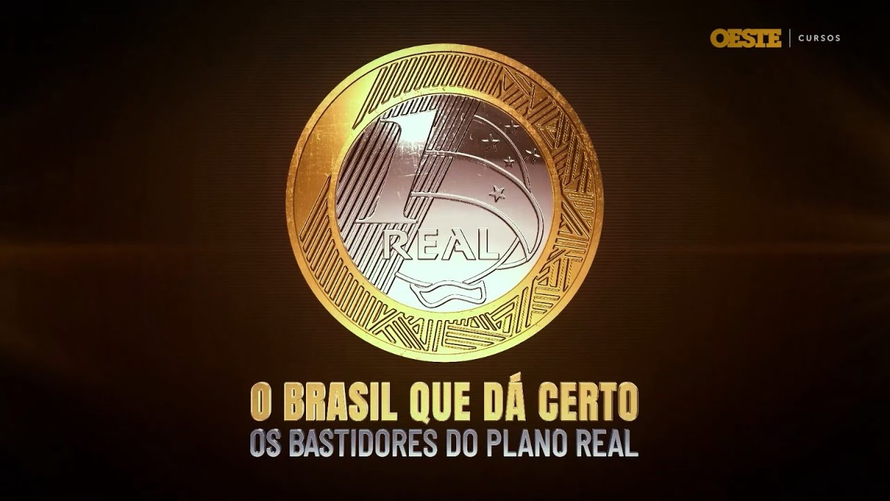 O Brasil que dá certo: os bastidores do Plano Real.