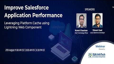 Webinar | Improve Salesforce App Performance Leveraging Platform Cache using Lightning Web Component