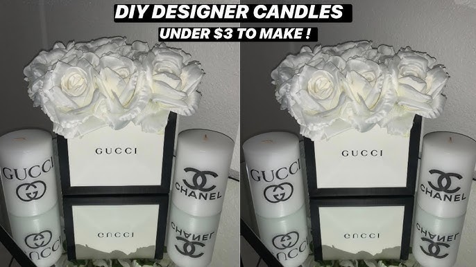 DIY DESIGNER CANDLES, GUCCI & CHANEL