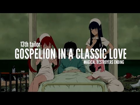 Song ☆彡 Gospelion the classic love Anime ☆彡 Mahou Shoujo Magical Dest