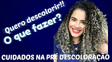 O que fazer para preparar o cabelo antes de descolorir?