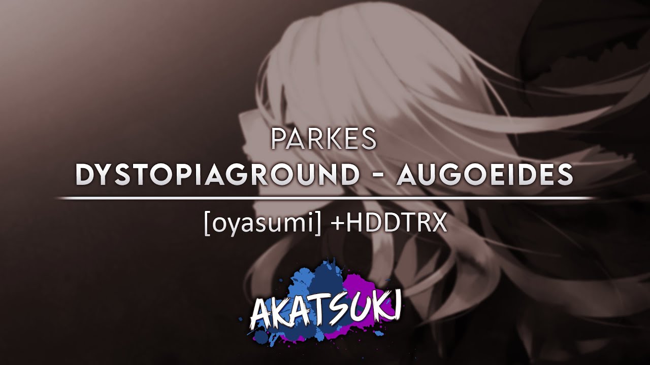 Akatsuki!rx | Parkes | DystopiaGround - AugoEidEs +HDDTRX 96.91% 862pp