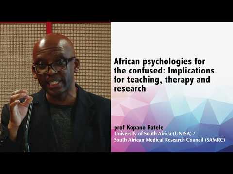 (African) Psychology for the confused, Prof. Kopano Ratele