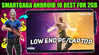 ✅(New) Best Emulator For Low End PC || Smartgaga Android 10 Setting Version 1GB Ram No Graphics Card