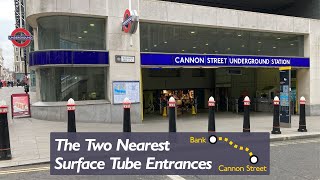 The Two Nearest Tube Entrances Are ...