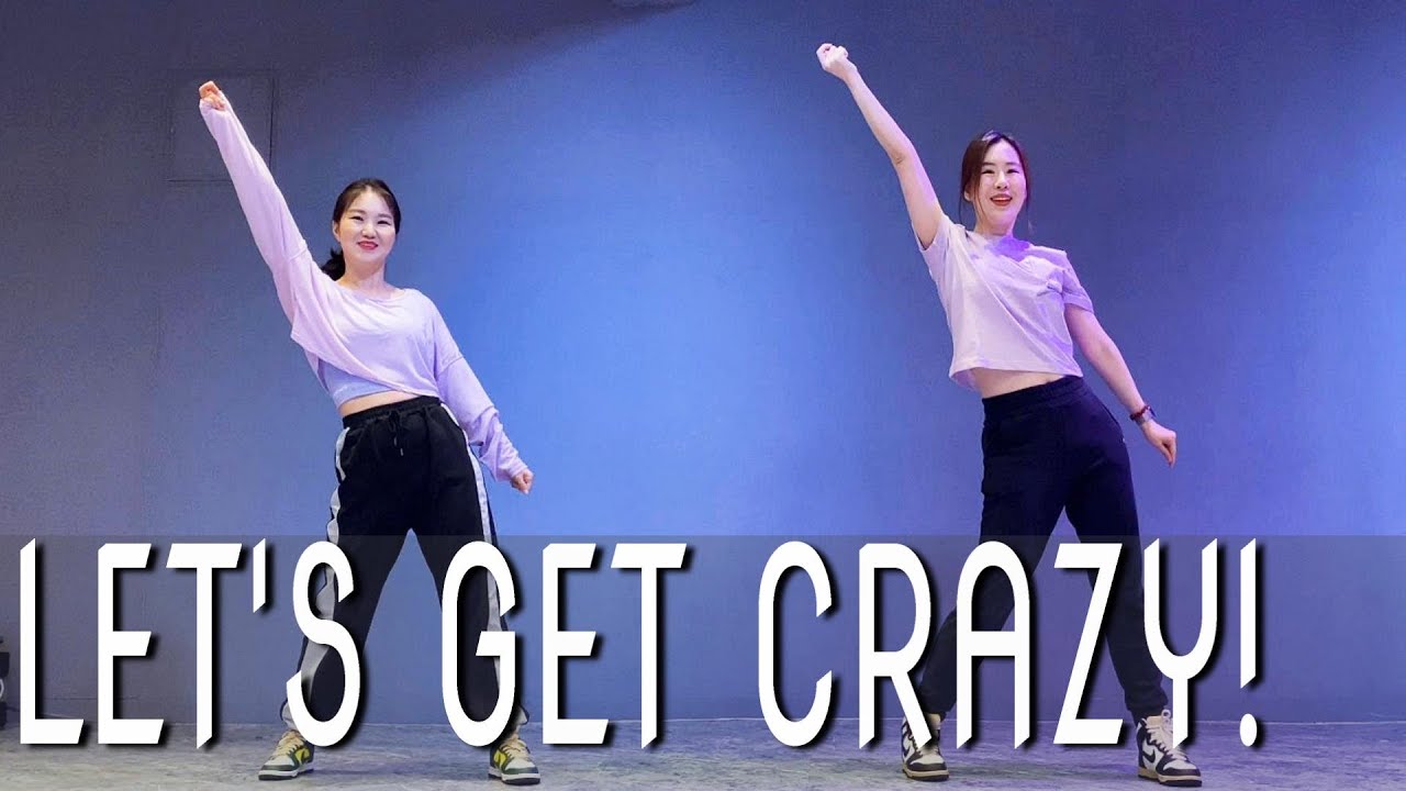 LET'S GET CRAZY! - Don Omar, Lil' Jon | Diet Dance Workout | 다이어트댄스 | Choreo by Sunny | 줌바 | 홈트|