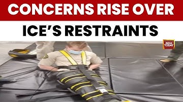 Concerns Grow Over ICE’s Use of Full-Body Restraints During Deportations | IndiaToday