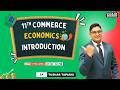 Class 11th | Economics - Introduction | L-3 | CBSE Commerce | Online &amp; Offline Classes