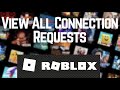 How to View All Connection Requests in Roblox