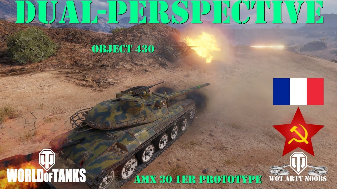 games people play Dual Perspective Game - Object 430 & AMX 30 1er Prototype