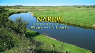 NAREW // Samotny spływ po rzece // Wizna~Łomża